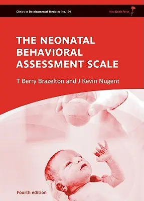Škála hodnotenia správania novorodencov - Neonatal Behavioral Assessment Scale