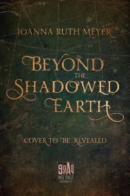 Za tieňmi zeme - Beyond the Shadowed Earth