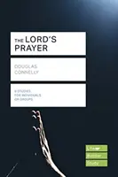 Modlitba Pána (Lifebuilder Study Guides) (Connelly Douglas (Autor)) - Lord's Prayer (Lifebuilder Study Guides) (Connelly Douglas (Author))