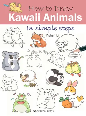 Ako nakresliť Kawaii zvieratá v jednoduchých krokoch - How to Draw Kawaii Animals in Simple Steps