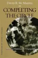 Uzavretie kruhu: Preskúmanie služieb v zbore - Completing the Circle: Reviewing Ministries in the Congregation
