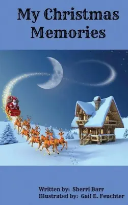 Moje vianočné spomienky - My Christmas Memories