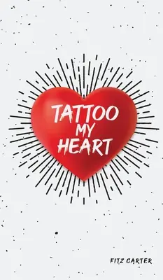 Tetovanie môjho srdca - Tattoo My Heart