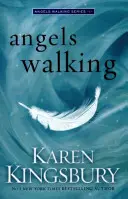 Kráčajúci anjeli - Angels Walking