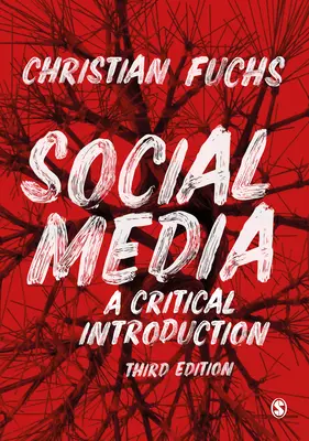 Sociálne médiá: Kritický úvod - Social Media: A Critical Introduction