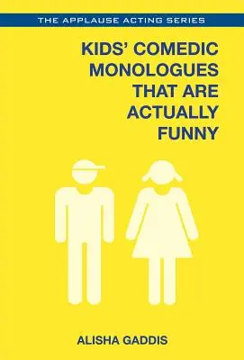 Komediálne monológy detí, ktoré sú skutočne vtipné - Kids' Comedic Monologues That Are Actually Funny