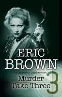 Vražda na trikrát - Murder Take Three