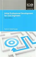 Počiatočný odborný rozvoj pre stavebných inžinierov - Initial Professional Development for Civil Engineers