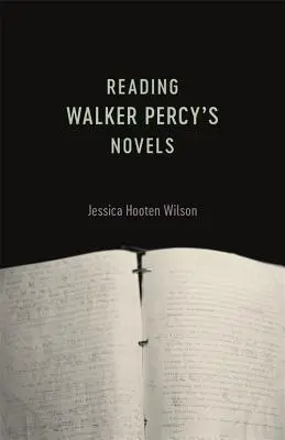 Čítanie románov Walkera Percyho - Reading Walker Percy's Novels