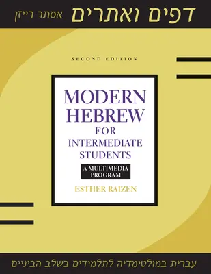 Moderná hebrejčina pre stredne pokročilých študentov: Multimediálny program pre študentov hebrejčiny pre stredné školy a gymnáziá - Modern Hebrew for Intermediate Students: A Multimedia Program