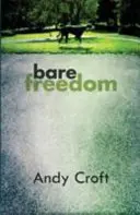 Holá sloboda - Bare Freedom