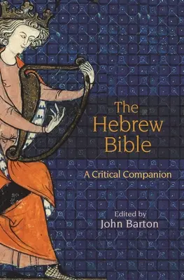 Hebrejská Biblia: A Critical Companion (Kritický sprievodca) - The Hebrew Bible: A Critical Companion