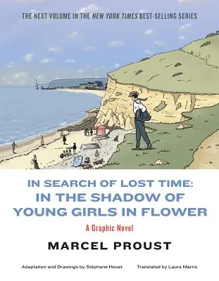 Pri hľadaní strateného času: V tieni mladých dievčat v kvetoch - In Search of Lost Time: In the Shadow of Young Girls in Flower