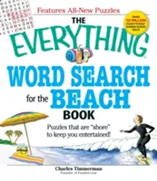 Kniha o hľadaní slov na pláži: Hádanky, ktoré sú na brehu“, ktoré vás zabavia!“ - The Everything Word Search for the Beach Book: Puzzles That Are shore
