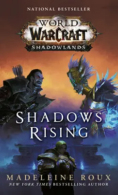 Povstávajúce tiene (World of Warcraft: Shadowlands) - Shadows Rising (World of Warcraft: Shadowlands)