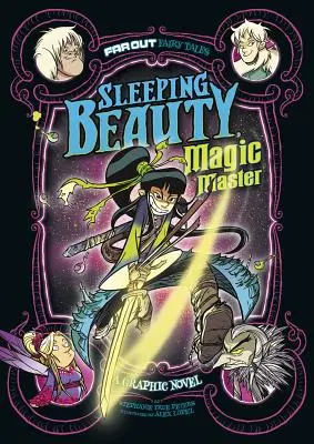 Šípková Ruženka, čarovný pán: Grafický román - Sleeping Beauty, Magic Master: A Graphic Novel