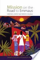 Misia na ceste do Emauz: Dialóg o proroctve: stálice, kontext a prorocký dialóg - Mission on the Road to Emmaus: Constants, Context, and Prophetic Dialogue