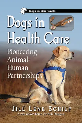 Psy v zdravotnej starostlivosti: Pionierske partnerstvá medzi zvieratami a ľuďmi - Dogs in Health Care: Pioneering Animal-Human Partnerships