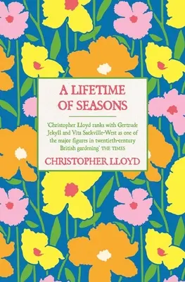 Celý život ročných období: Najlepšie diela Christophera Lloyda - A Lifetime of Seasons: The Best of Christopher Lloyd