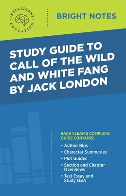 Študijná príručka k Volaniu divočiny a Bielemu tesákovi od Jacka Londona - Study Guide to Call of the Wild and White Fang by Jack London