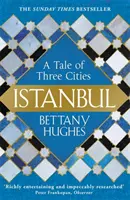 Istanbul - Príbeh troch miest - Istanbul - A Tale of Three Cities