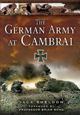 Nemecká armáda pri Cambrai - The German Army at Cambrai
