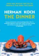 Večera (Koch Herman (Autor)) - Dinner (Koch Herman (Author))