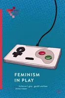 Feminizmus v hre - Feminism in Play