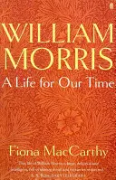 William Morris: Život pre našu dobu - William Morris: A Life for Our Time