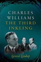 Charles Williams: Tretie tušenie - Charles Williams: The Third Inkling