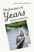 Sloboda rokov - Starnutie v perspektíve - Freedom of Years - Ageing in perspective