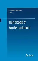 Príručka akútnej leukémie - Handbook of Acute Leukemia
