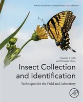 Zber a identifikácia hmyzu: Techniky pre terén a laboratórium - Insect Collection and Identification: Techniques for the Field and Laboratory