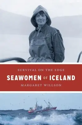 Islandské námorníčky: Prežitie na hrane - Seawomen of Iceland: Survival on the Edge