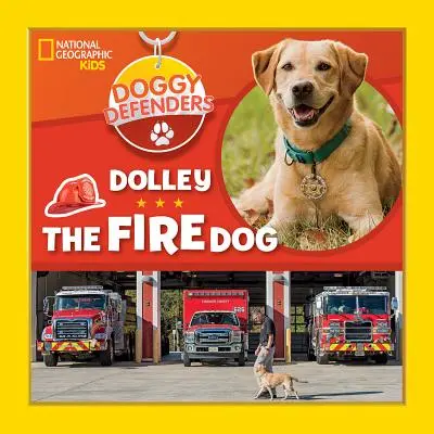 Psí ochrancovia: Ohnivý pes Dolley - Doggy Defenders: Dolley the Fire Dog