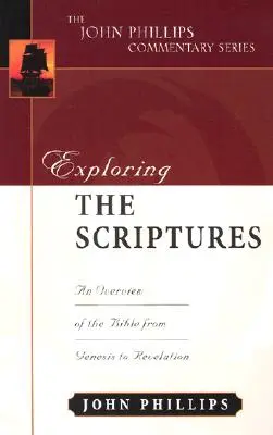 Skúmanie Písma: Výkladový komentár: Písmo sväté: výkladový komentár - Exploring the Scriptures: An Expository Commentary