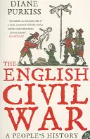 Anglická občianska vojna - ľudová história - English Civil War - A People's History