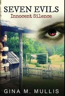 Sedem zla: Nevinné mlčanie - Seven Evils: Innocent Silence