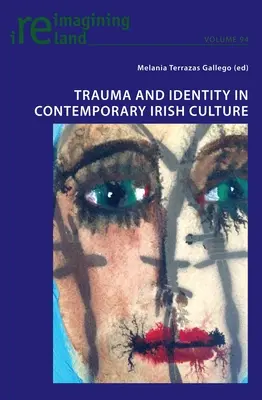 Trauma a identita v súčasnej írskej kultúre - Trauma and Identity in Contemporary Irish Culture