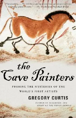 Jaskynní maliari: Záhady prvých umelcov na svete - The Cave Painters: Probing the Mysteries of the World's First Artists