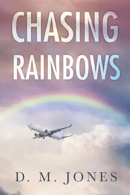 Honba za dúhou - Chasing Rainbows