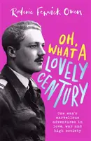 Ó, aké krásne storočie - Oh, What a Lovely Century