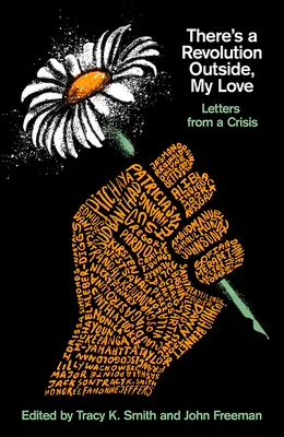 Vonku je revolúcia, láska moja: Listy z krízy - There's a Revolution Outside, My Love: Letters from a Crisis