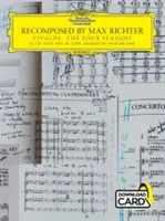 Rekomponoval Max Richter - Vivaldi: Štyri ročné obdobia: Violin with Piano Accompaniment: Violin with Piano Accompaniment - Recomposed by Max Richter - Vivaldi: The Four Seasons: Violin with Piano Accompaniment