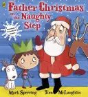 Otec Vianoc na neposlušnom schodíku - Father Christmas on the Naughty Step