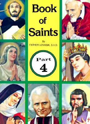 Kniha svätých (4. časť), 4: Boží superhrdinovia - Book of Saints (Part 4), 4: Super-Heroes of God