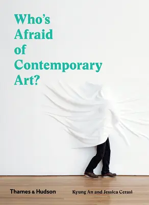 Kto sa bojí súčasného umenia? - Who's Afraid of Contemporary Art?