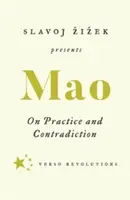 O praxi a protirečení - On Practice and Contradiction