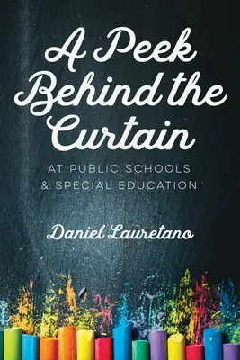 Pohľad za oponu verejných škôl a špeciálneho vzdelávania - A Peek Behind the Curtain at Public Schools and Special Education
