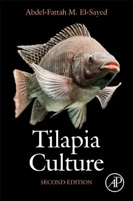 Tilapia Culture: Druhé vydanie - Tilapia Culture: Second Edition